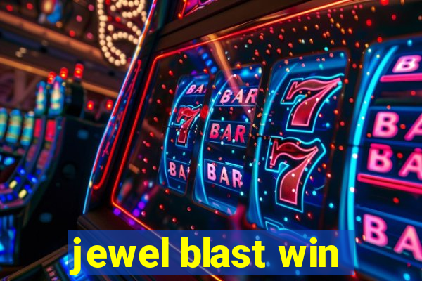 jewel blast win